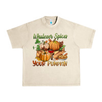 Sandshell whatever spices your pumpkin Urban Heavy Tee - BundleAndBundleShop