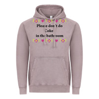 Vintage Zinc please don't do coke in the bathroom Vintage Hoodie - linhVisuals