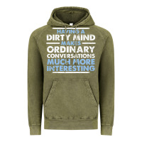 Vintage Olive having a dirty mind makes ordinary conversations much more interesting Vintage Hoodie - linhVisuals