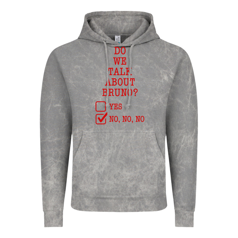 We Don’t Talk About Bruno Vintage Hoodie by linhVisuals | Teevron