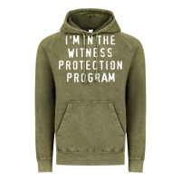 Vintage Olive i'm in the witness protection program Vintage Hoodie - linhVisuals