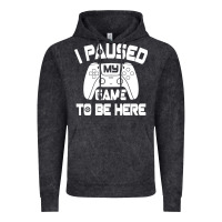 Vintage Black i paused my game to be here Vintage Hoodie - linhVisuals