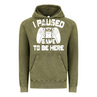 Vintage Olive i paused my game to be here Vintage Hoodie - linhVisuals