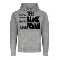 Respect Protect Love The Black Woman Vintage Hoodie | Teevron