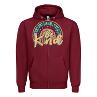 Burgundy be kind Zipper Hoodie - JahusDesignShop