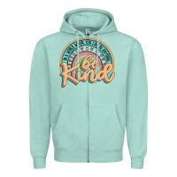 Seafoam be kind Zipper Hoodie - JahusDesignShop