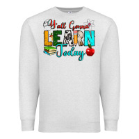 Oatmeal Heather y'all gonna learn today Premium Sweatshirt - RanaPortraitStore