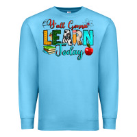Ocean Blue y'all gonna learn today Premium Sweatshirt - RanaPortraitStore