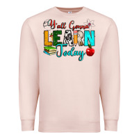 Pale Pink y'all gonna learn today Premium Sweatshirt - RanaPortraitStore