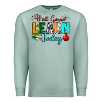 Seafoam y'all gonna learn today Premium Sweatshirt - RanaPortraitStore