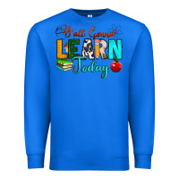 True Royal y'all gonna learn today Premium Sweatshirt - RanaPortraitStore