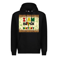 Black i am black history Premium Hoodie - Artiststas