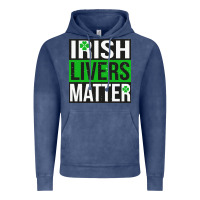 Vintage Denim irish livers matter   funny st patricks day irish drinking t shirts te Vintage Hoodie - linhVisuals
