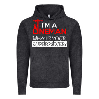 Im A Lineman Whats Your Superpower Vintage Hoodie | Teevron