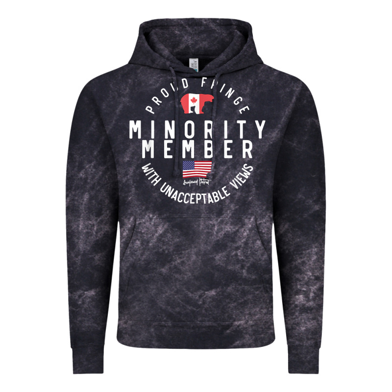 Proud Member Of Small Fringe Minority With Unacceptable View T Shirt Vintage Hoodie by linhVisuals | Teevron