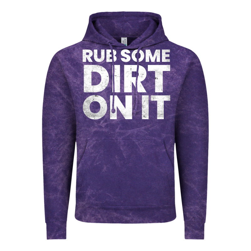 Vintage Funny Shirts For Men, Rub Some Dirt On It Long Sleeve T Shirt Vintage Hoodie by linhVisuals | Teevron