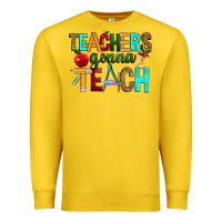 Lemon teachers gonna teach Premium Sweatshirt - RanaPortraitStore