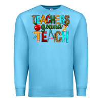 Ocean Blue teachers gonna teach Premium Sweatshirt - RanaPortraitStore