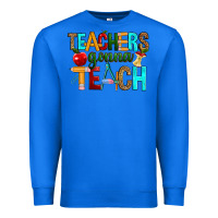 True Royal teachers gonna teach Premium Sweatshirt - RanaPortraitStore