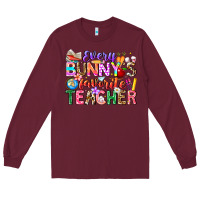 Burgundy Every Bunny Favorite Teacher Easter Long Sleeve Tee - CowhideDigitalArt