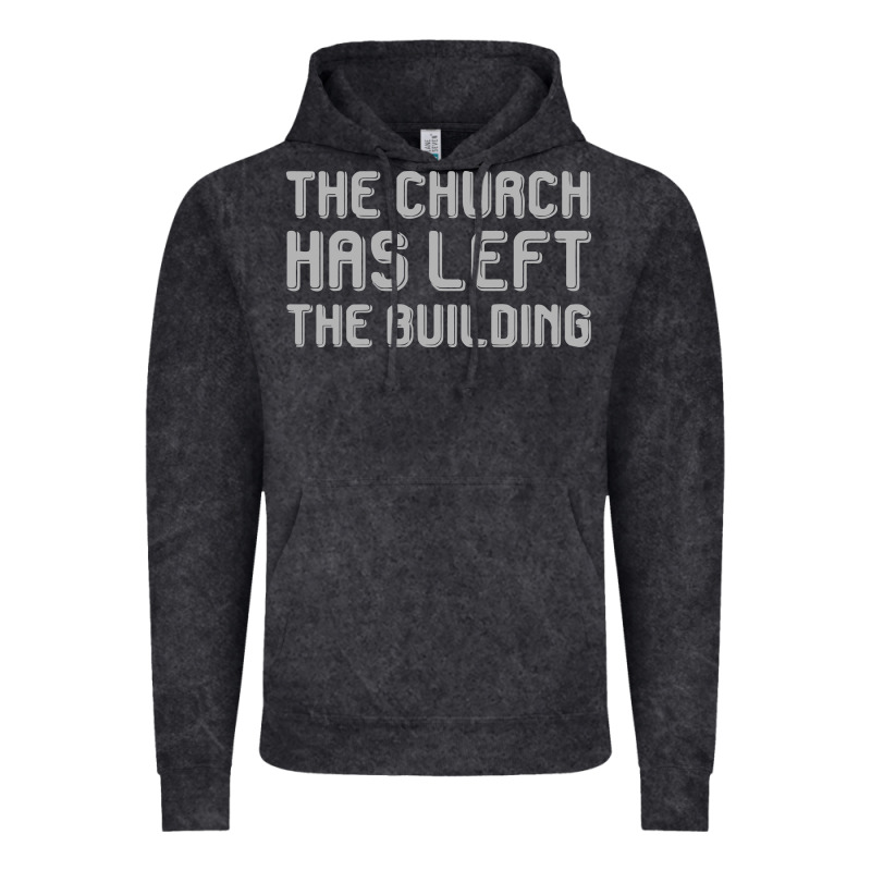 The Church Has Left The Building Vintage Hoodie by linhVisuals | Teevron