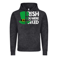 Vintage Black irish you were naked funny st patrick day Vintage Hoodie - linhVisuals