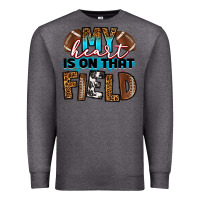Charcoal Heather my heart is on that field football Premium Sweatshirt - RanaPortraitStore