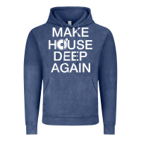 Vintage Denim make house deep again house music turntable t shirt Vintage Hoodie - linhVisuals