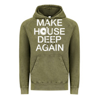 Vintage Olive make house deep again house music turntable t shirt Vintage Hoodie - linhVisuals