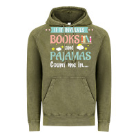 Vintage Olive if it involves books and pajamas book lover gift tee t shirt Vintage Hoodie - linhVisuals