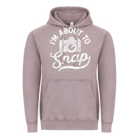 Vintage Zinc i'm about to snap photography photographer camera men women t shirt Vintage Hoodie - linhVisuals