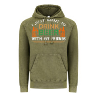 Vintage Olive i just want to drink with my friends Vintage Hoodie - linhVisuals