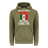 My Husband Is Mexican Nothing Scares Me Funny Husband Zip Hoodie Vintage Hoodie | Teevron