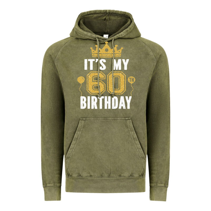 It's My 60th Birthday Gift For 60 Years Old Man And Woman T Shirt Vintage Hoodie by linhVisuals | Teevron