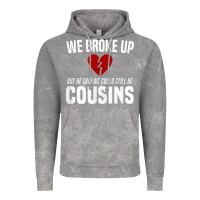 Cloud Rock we broke up still cousins funny redneck break up gag joke t shirt Vintage Hoodie - linhVisuals