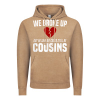 Vintage Coffee we broke up still cousins funny redneck break up gag joke t shirt Vintage Hoodie - linhVisuals