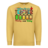 Antique Gold battery life of a teacher monday friday Premium Sweatshirt - RanaPortraitStore