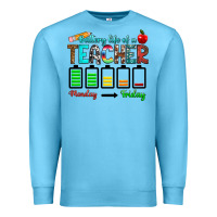 Ocean Blue battery life of a teacher monday friday Premium Sweatshirt - RanaPortraitStore