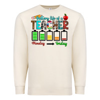 Sandshell battery life of a teacher monday friday Premium Sweatshirt - RanaPortraitStore
