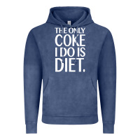 Vintage Denim the only coke i do is diet Vintage Hoodie - linhVisuals
