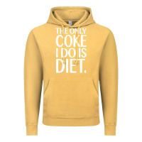 Vintage Mustard the only coke i do is diet Vintage Hoodie - linhVisuals