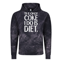 The Only Coke I Do Is Diet Vintage Hoodie | Teevron