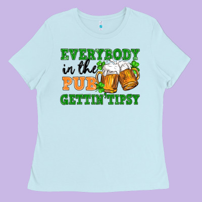 Everybody In The Pub Gettin Tipsy Ladies Tee Designed By Fadigitalartstudio