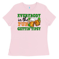 Bubblegum Pink everybody in the pub gettin tipsy Ladies Tee - FaDigitalArtStudio