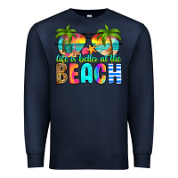 Navy life is better at the beach Premium Sweatshirt - RanaPortraitStore