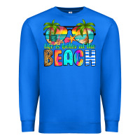 True Royal life is better at the beach Premium Sweatshirt - RanaPortraitStore