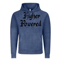 Vintage Denim higher powered   alcoholics anonymous slogans Vintage Hoodie - linhVisuals