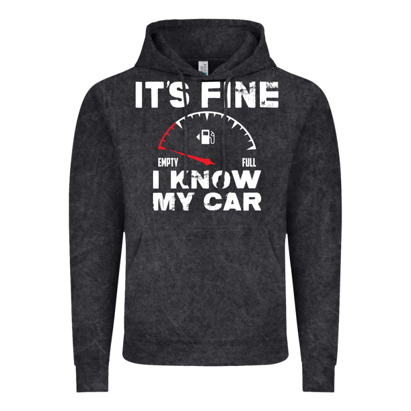 Empty Gas Gauge It’s Fine I Know My Car Low Fuel Joke Vintage Hoodie by linhVisuals | Teevron