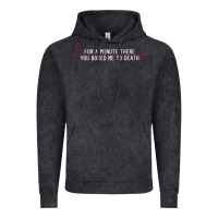Vintage Black for a minute there you bored me to death Vintage Hoodie - linhVisuals