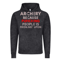 Vintage Black archery because punching people is frowned upon Vintage Hoodie - linhVisuals